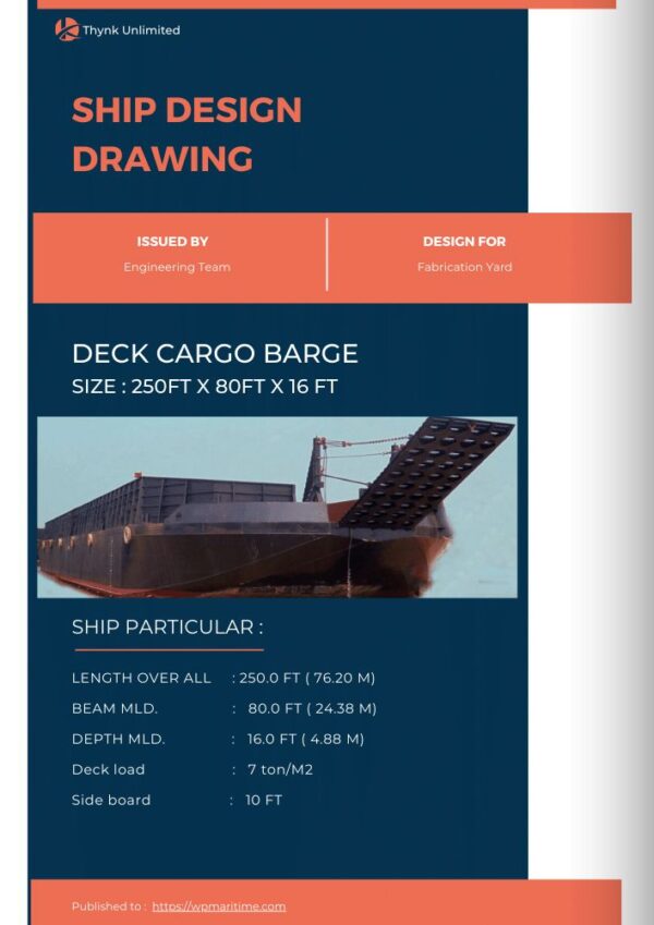 Design drawing Deck cargo barge - 250ft X 80ft X 16ft