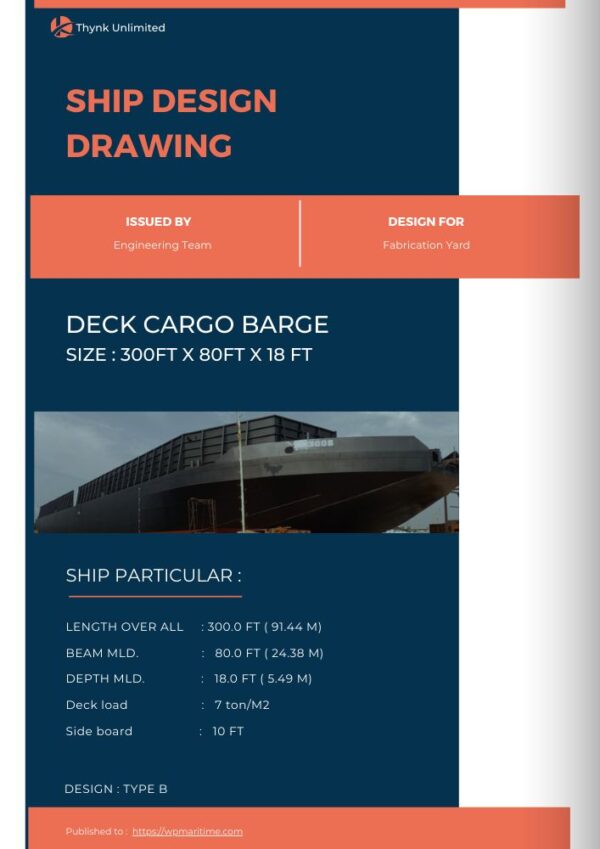 Design drawing Deck cargo barge (300ft x 80ft x 18ft) Type B